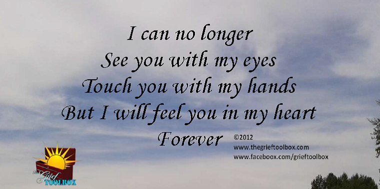 No longer with my eyes but in my heart forever | The Grief Toolbox