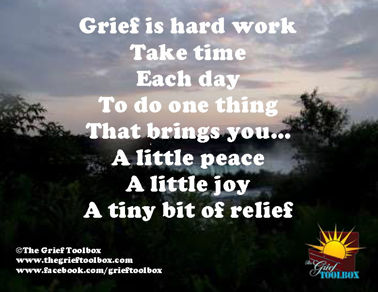 Grief is Hard Work | The Grief Toolbox