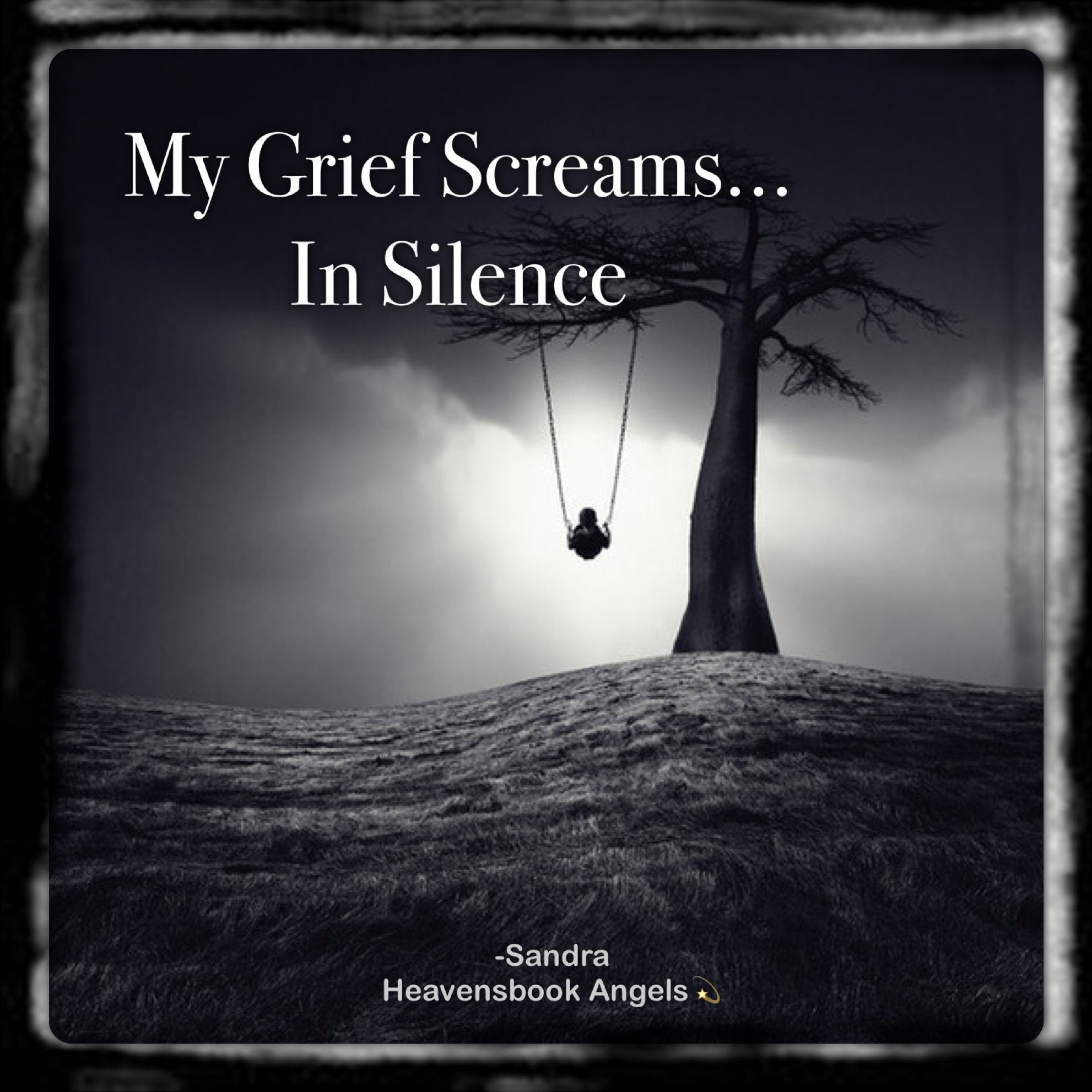 My grief screams in silence... | The Grief Toolbox