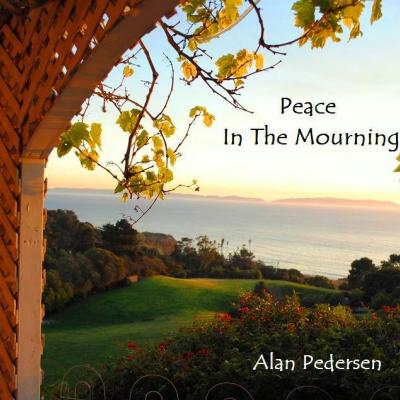 Peace In The Mourning - Alan Pedersen