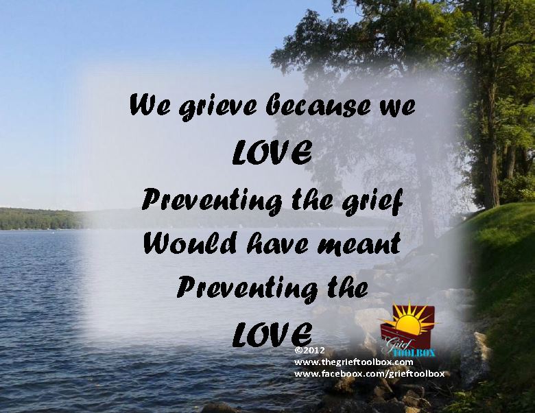 We grieve because we love | The Grief Toolbox